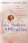 LOVE, MEDICINE, & MIRACLES